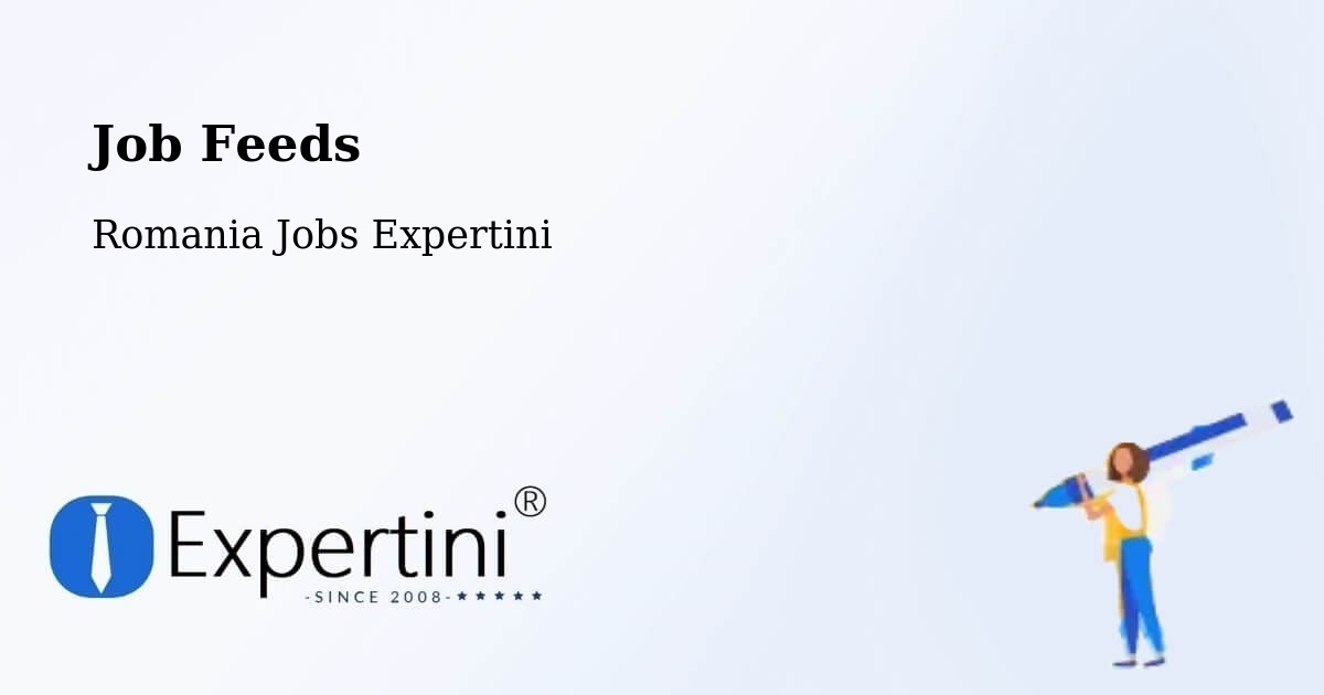 Job Listings Feed – Dalu - Romania Jobs Expertini