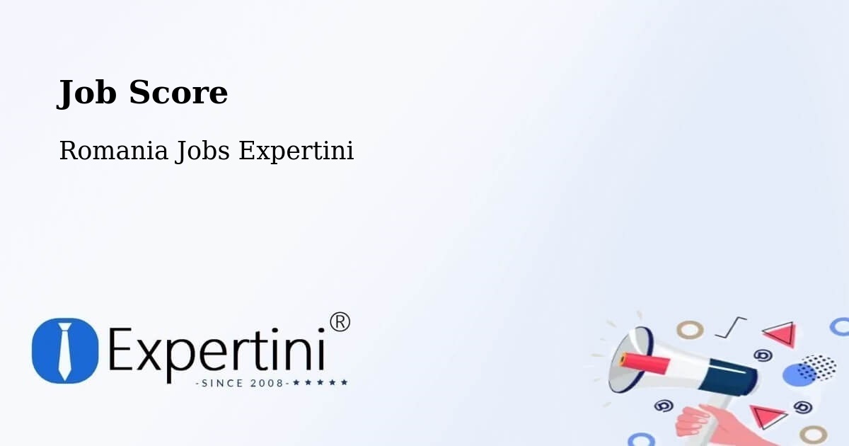 Job Score & Job Description Score Tool – Dalu - Romania Jobs Expertini