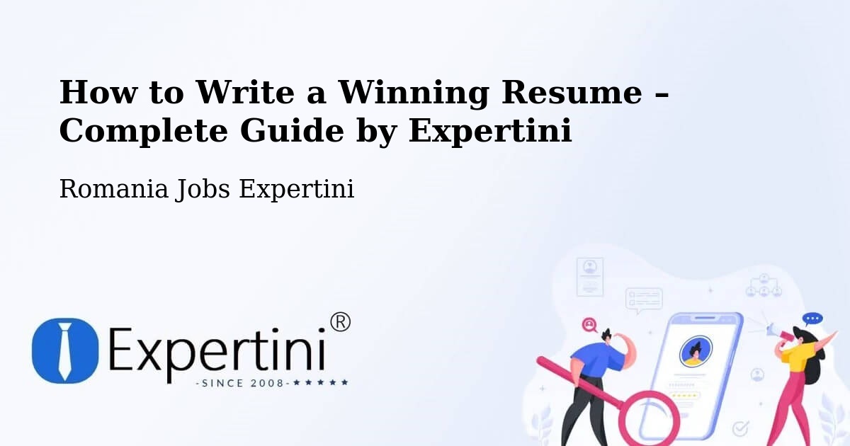 Resume Writing Guide for Job Seekers – Dalu - Dalu, Romania Jobs Expertini
