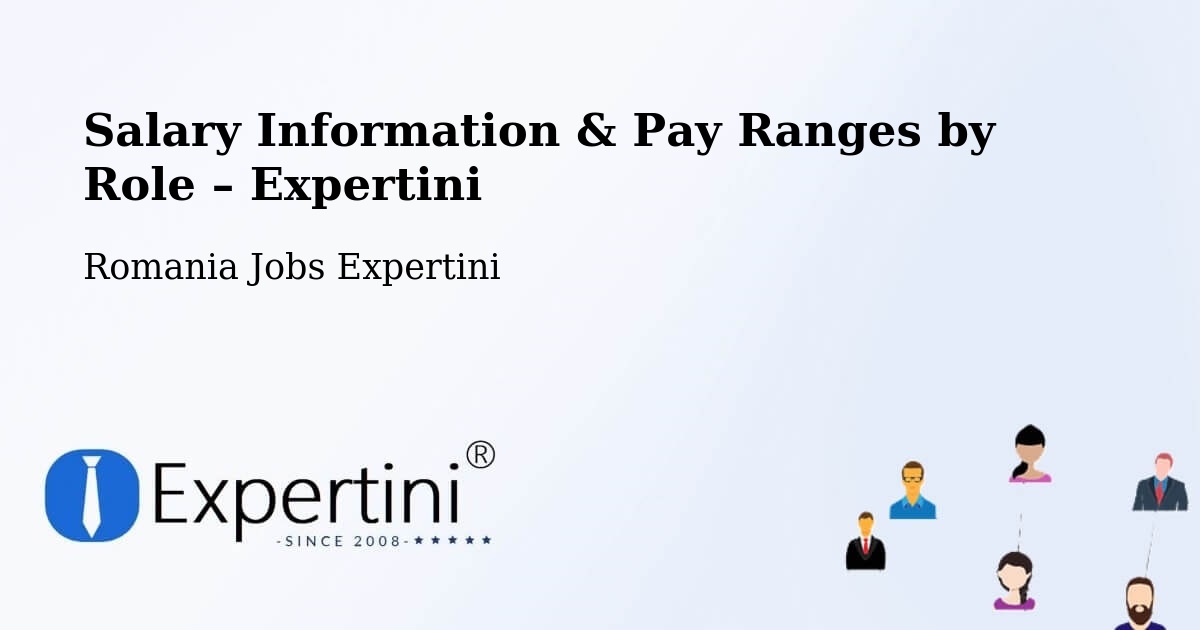 Salary Information & Pay Ranges – Dalu - Dalu, Romania Jobs Expertini